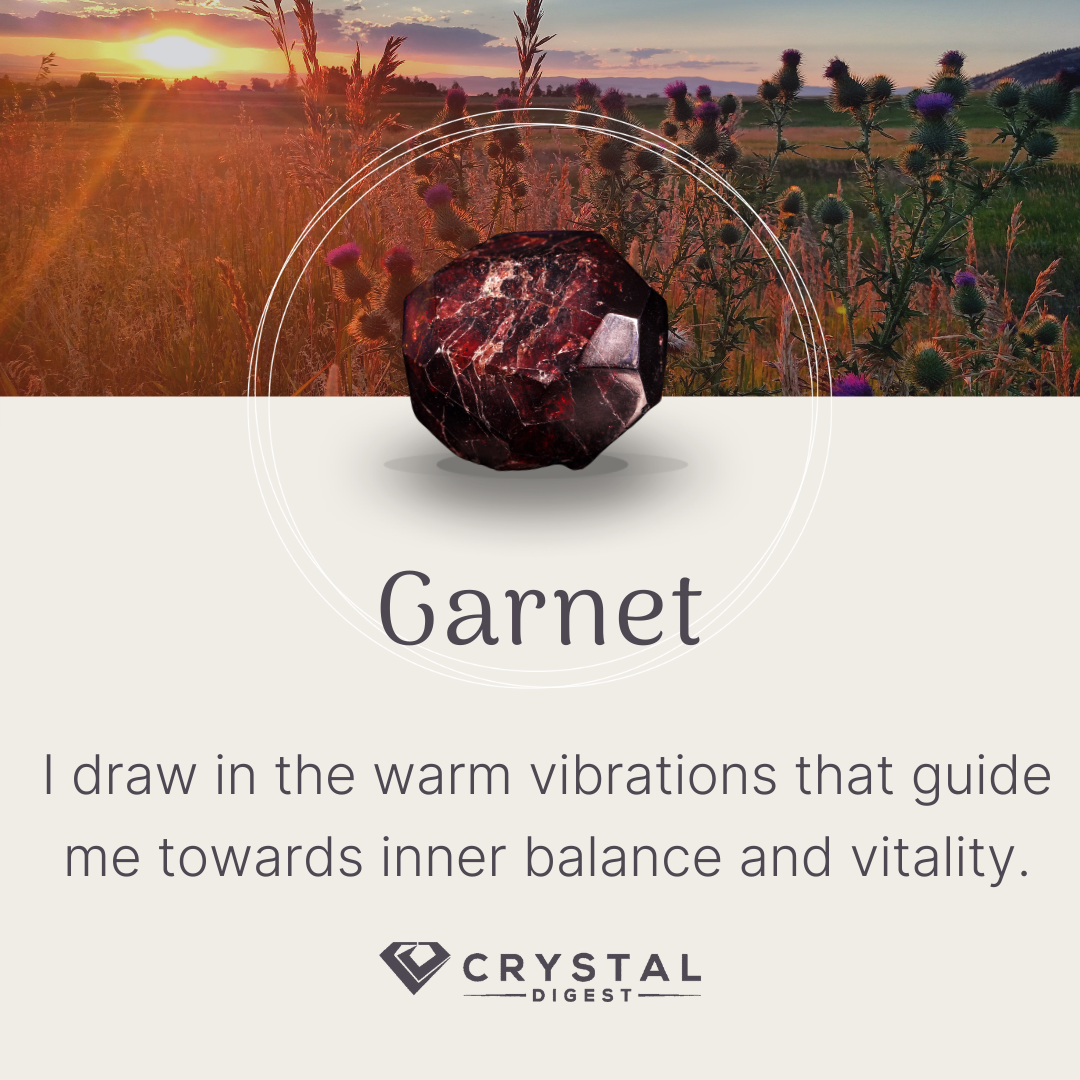 Garnet crystal affirmation