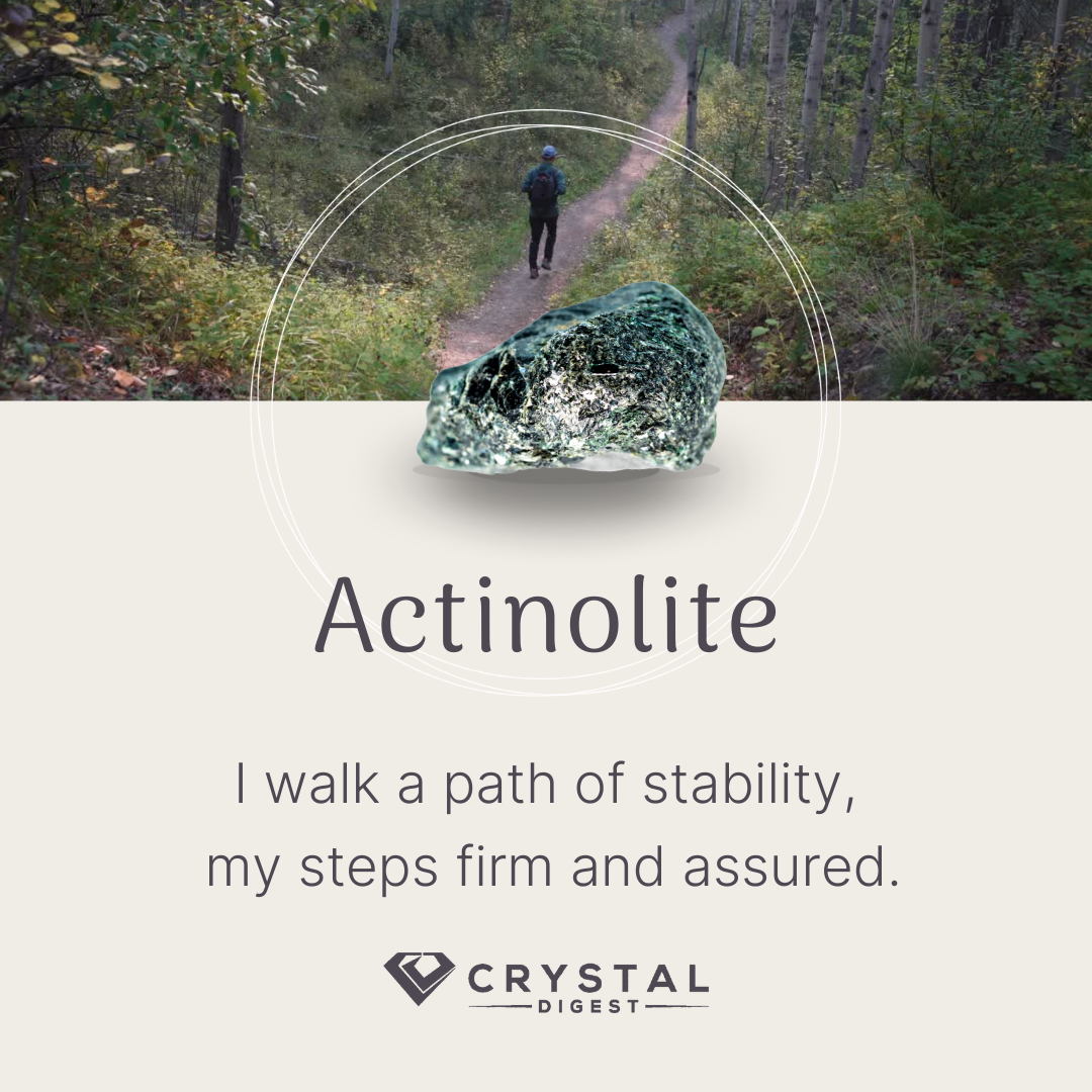 Actinolite Crystal Affirmation