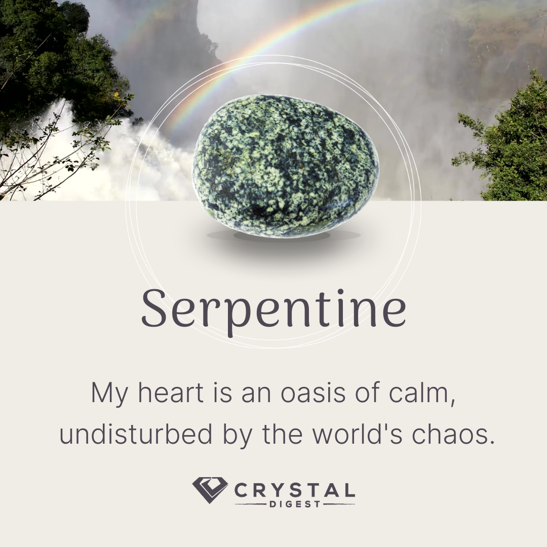 Serpentine Crystal Affirmation