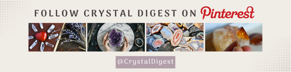 Follow Crystal Digest on Pinterest