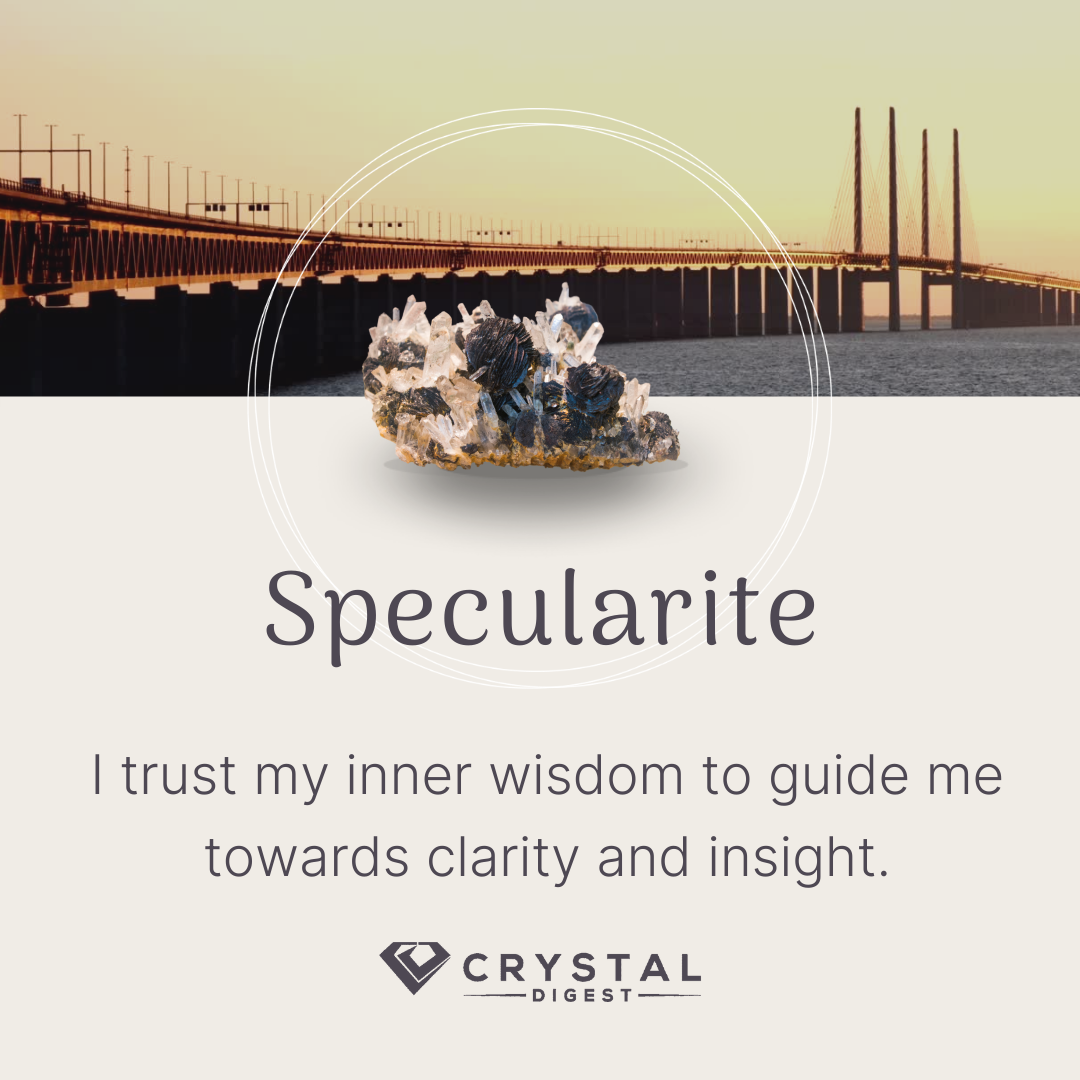 Specularite crystal affirmation