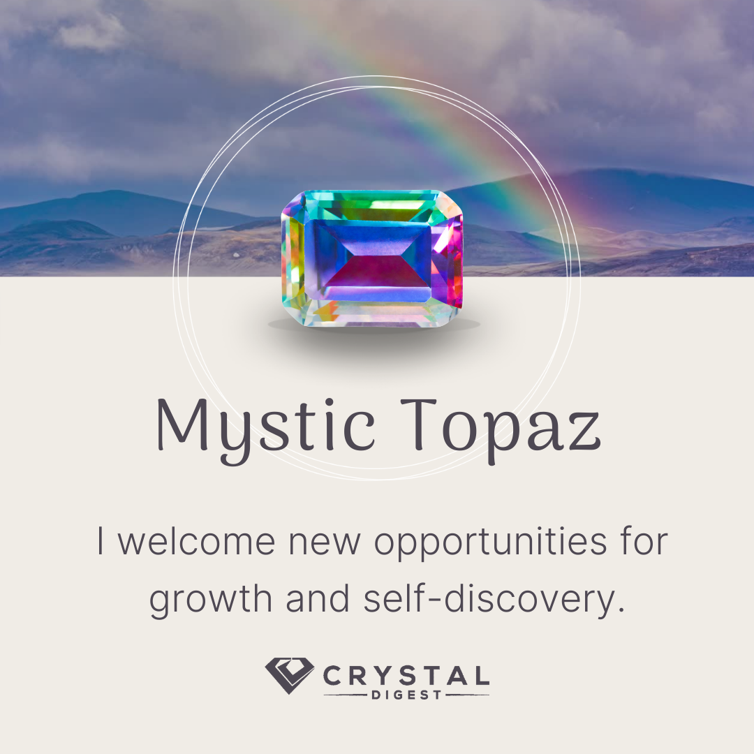 Mystic topaz crystal affirmation