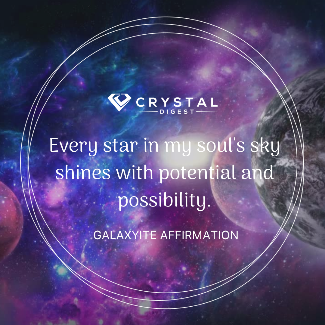 Galaxyite Crystal Affirmation