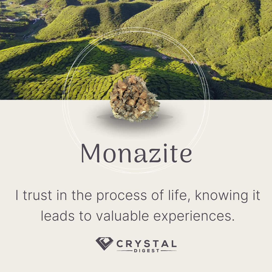 monazite crystal affirmation