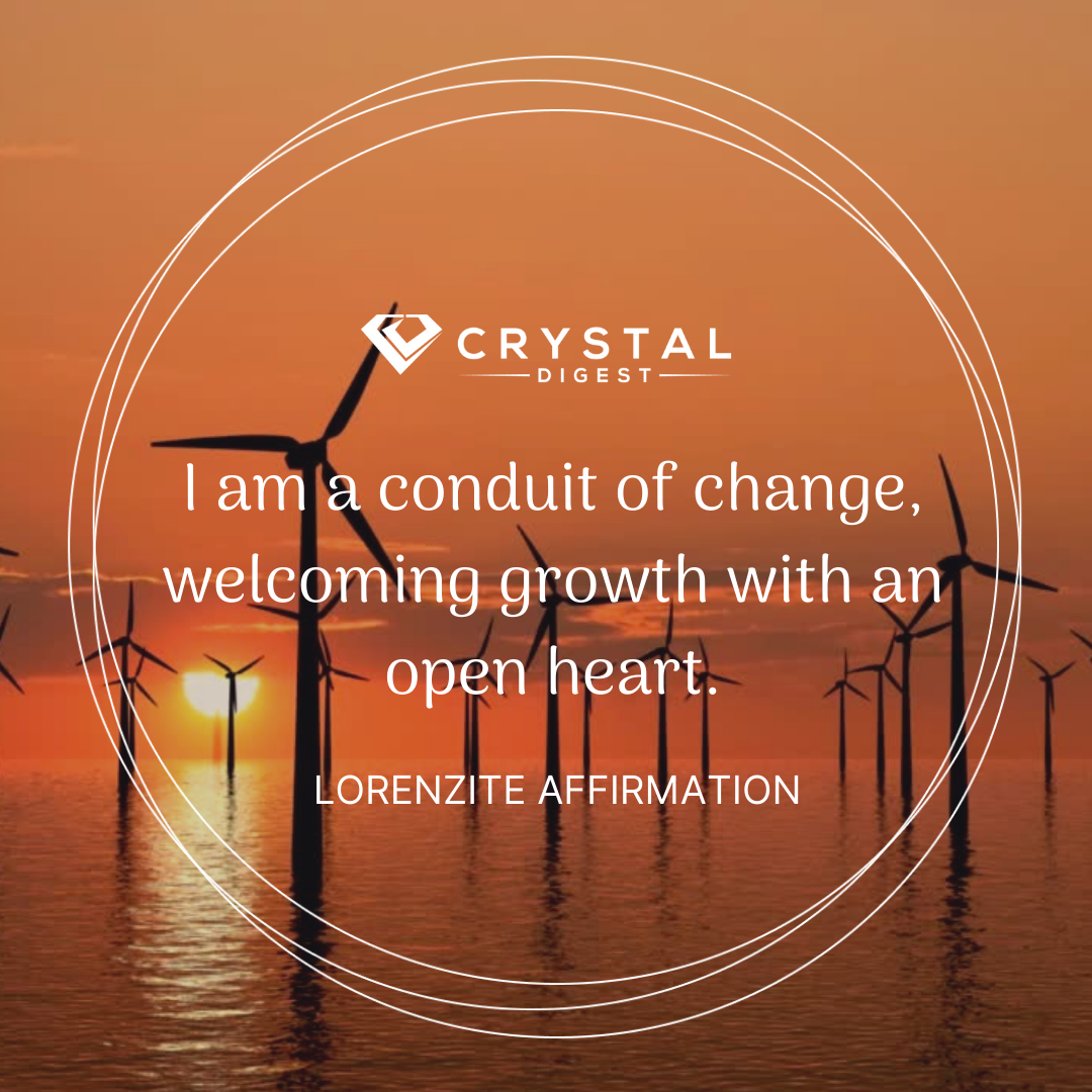 Lorenzite Crystal Affirmation