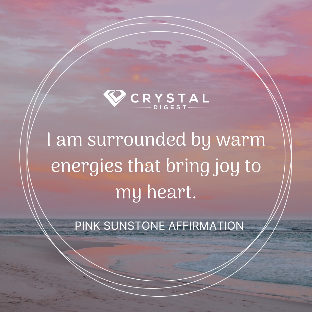 pink sunstone crystal affirmation