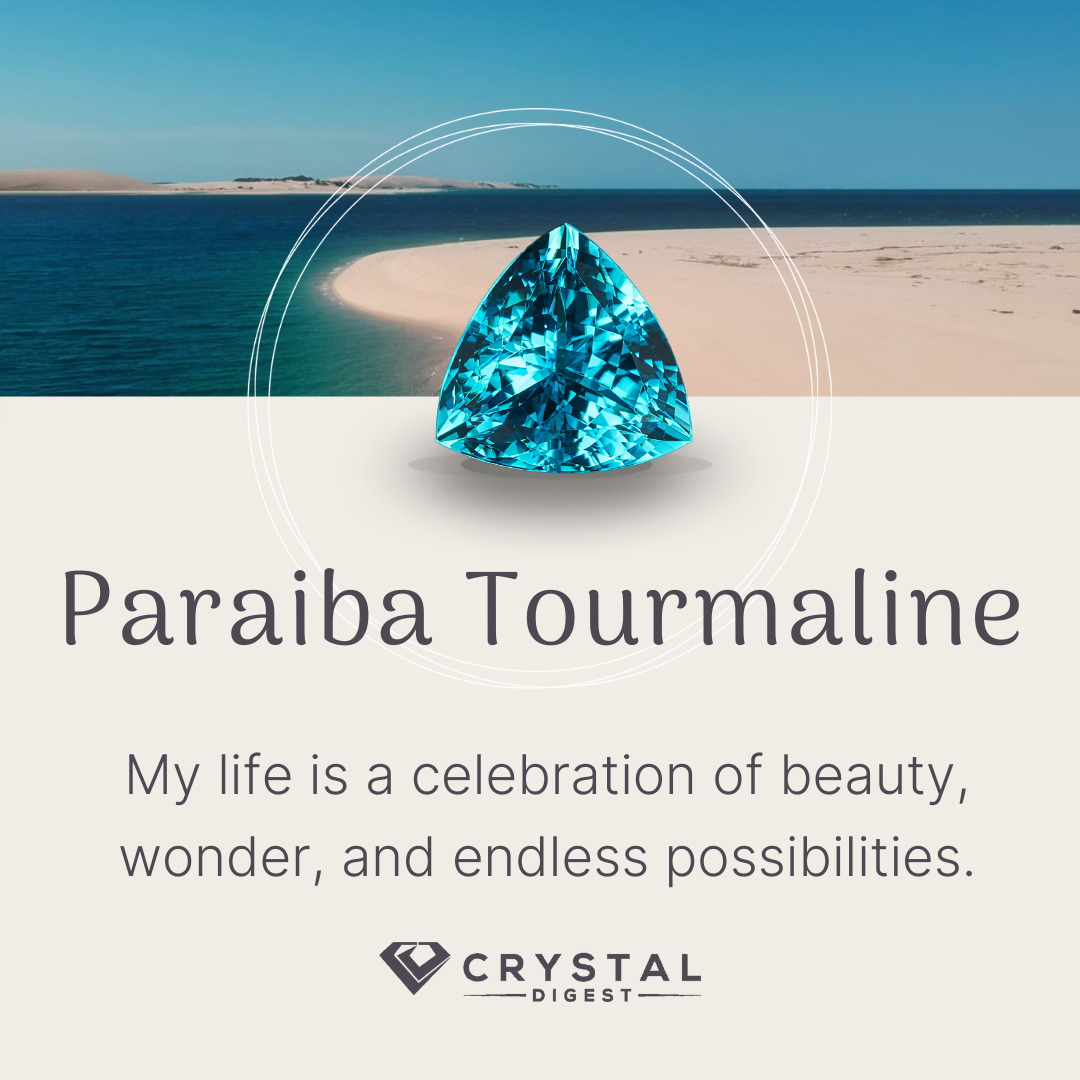Paraiba Tourmaline Crystal affirmation