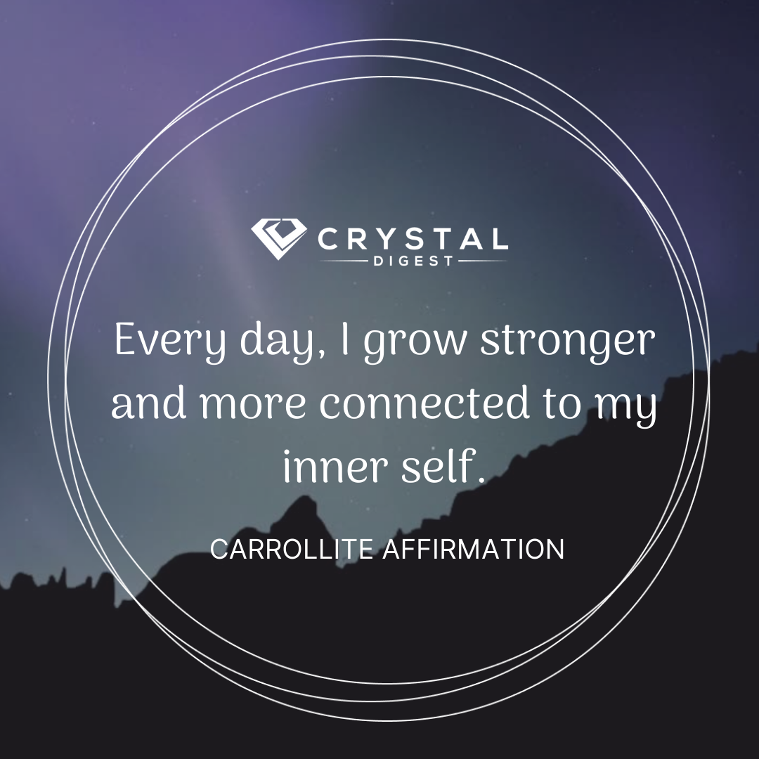 Carrollite Crystal Affirmation